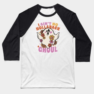 I Ain't No Hollaback Ghoul // Funny Vintage Halloween Ghost Baseball T-Shirt